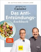 Johann Lafer: Medical Cuisine - das Anti-Entzündungskochbuch ★★★★★