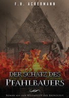 F.H. Achermann: Der Schatz des Pfahlbauers 