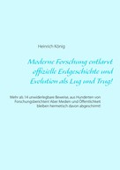 Heinrich König: Moderne Forschung entlarvt offizielle Erdgeschichte und Evolution als Lug und Trug! ★