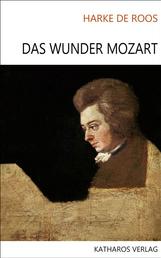 Das Wunder Mozart - in der Aufklärung