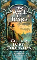 Cecilia Dart-Thornton: The Well of Tears 