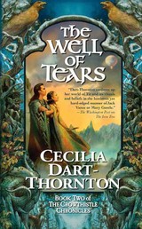 The Well of Tears - Book Two of The Crowthistle Chronicles