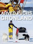 Arved Fuchs: Grönland ★★★★★