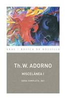 Theodor W. Adorno: Miscelánea I 