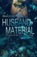 Nina Pribil: Husband Material: Gefährliche Leidenschaft ★★★