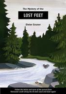 Dieter Gruner: Lost Feet 