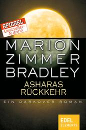Asharas Rückkehr - Ein Darkover Roman