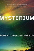 Robert Charles Wilson: Mysterium ★★★★