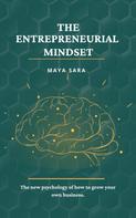 Maya Sara: The Entrepreneurial Mindset 