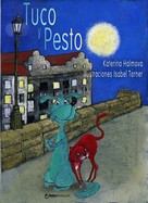 Katerina Halmova: Tuco y Pesto 