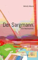 Martin Christen: Der Sargmann. Ein Nachschrei. 