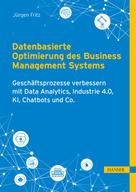 Jürgen Fritz: Datenbasierte Optimierung des Business Management Systems 