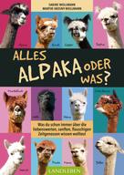 Sabine Wollmann: Alles Alpaka – oder was? 