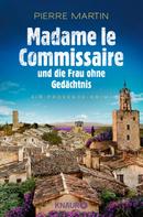 Pierre Martin: Madame le Commissaire und die Frau ohne Gedächtnis ★★★★