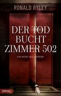 Ronald Ryley: Der Tod bucht Zimmer 502 ★★★★