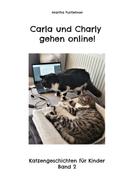 Martha Furtlehner: Carla und Charly gehen online! 