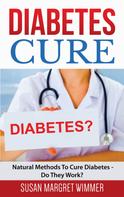 Susan Margret Wimmer: Diabetes Cure 