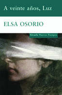 Elsa Osorio: A veinte años, Luz 