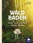 Werner Buchberger: Waldbaden ★★★