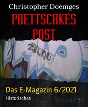 POETTSCHKES POST - Das E-Magazin 6/2021