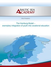 The Hamburg Model – exemplary integration of youth into vocational education