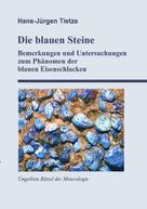 Hans-Jürgen Tietze: Die blauen Steine 