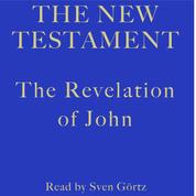 The Revelation of John - The New Testament