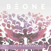 BeOne - BePolarTrilogie, Band 3 (ungekürzt)