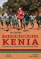 Jan Fitschen: Wunderläuferland Kenia ★★★★