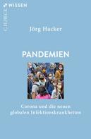 Jörg Hacker: Pandemien 