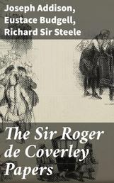 The Sir Roger de Coverley Papers