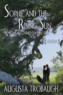 Augusta Trobaugh: Sophie and the Rising Sun 
