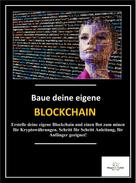 Magelan Cyber Security: EIGENE Blockchain und Smart Contract's erstellen 
