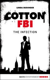 Cotton FBI - Episode 05 - The Infection