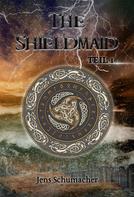 Jens Schumacher: The Shieldmaid ★★
