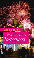 Claudia Schmid: Mannheimer Todesmess ★★★★