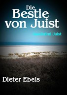 Dieter Ebels: Die Bestie von Juist ★★★