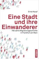 Ernst Karpf: Eine Stadt und ihre Einwanderer ★