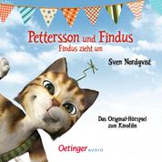Pettersson und Findus. Findus zieht um - Das Original-Hörspiel zum Kinofilm