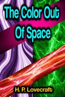 H.P. Lovecraft: The Color Out Of Space 