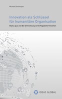 Michael Streitmayer: Innovationen als Schlüssel für humanitäre Organisationen 