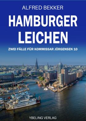 Hamburger Leichen: Zwei Fälle für Kommissar Jörgensen 10