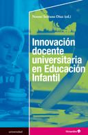 Noemí Serrano Díaz: Innovación docente universitaria en Educación Infantil 