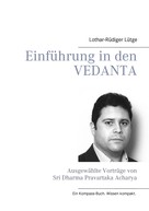 Lothar-Rüdiger Lütge: Einführung in den Vedanta 