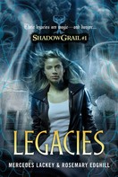 Mercedes Lackey: Shadow Grail #1: Legacies ★★★