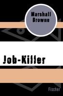 Marshall Browne: Job-Killer 
