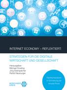 Rahild Neuburger: Internet Economy – Reflektiert: Strategien für die digitale Wirtschaft und Gesellschaft 