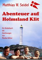 Matthias W. Seidel: Abenteuer auf Holmsland Klit ★★★★