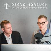 DSGVO Hörbuch - Datenschutzgrundverordnung