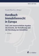 Susanne Frank: Handbuch Immobilienrecht in Europa 